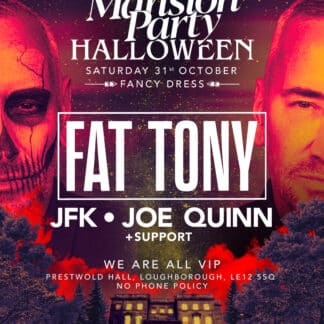 Secret Mansion Party Halloween Party - Fat Tony - Saturday 31st October